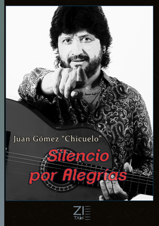 Silencio por alegrías (Juan Gómez, Chicuelo) tablatura Portada slider